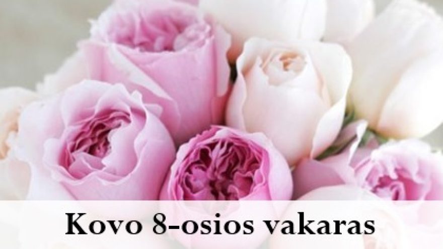 Kovo 8-osios vakaras restorane &#8220;Basilico&#8221;