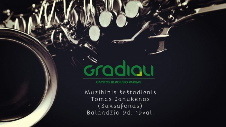 Muzikinis šeštadienis Gradiali Anykščiai
