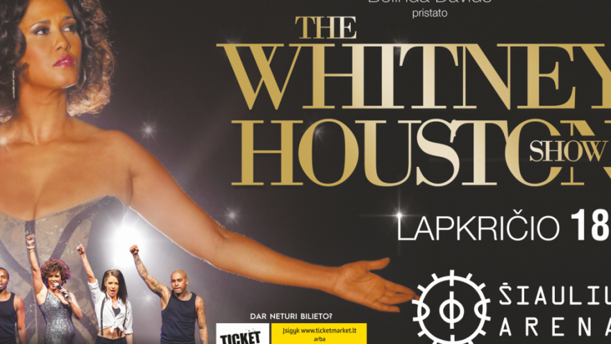 The Whitney Houston Show | Šiauliai