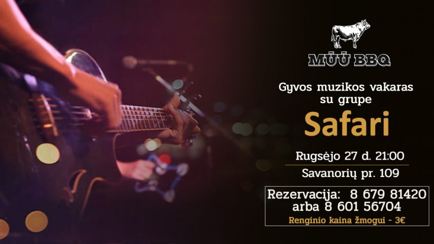 Gyvos muzikos vakaras su grupe „Safari&#8221; | MŪŪ BBQ