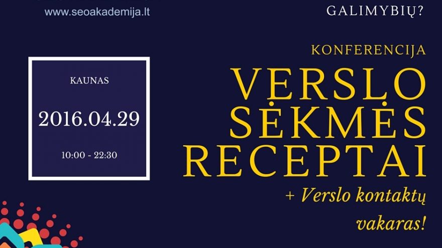 Konferencija &#8220;Verslo sėkmės receptai&#8221;