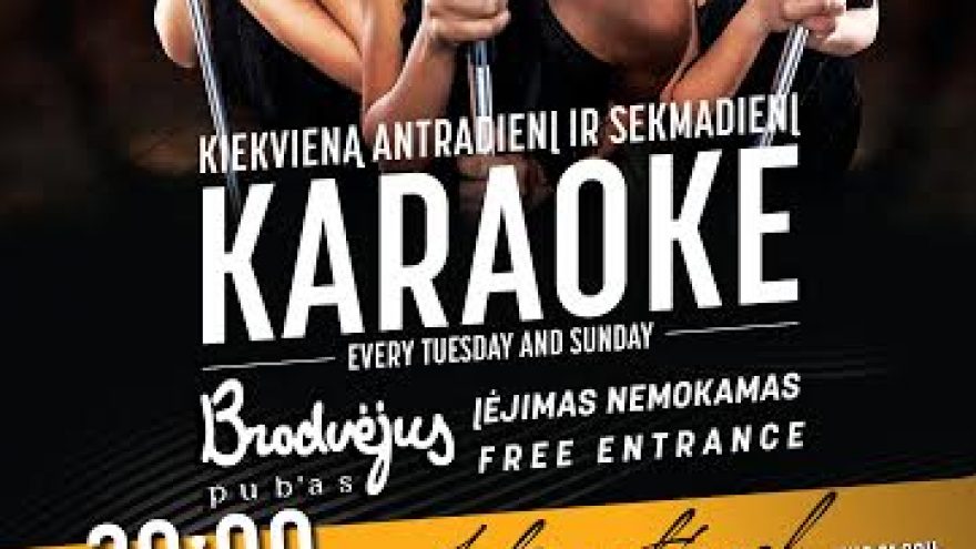 KARAOKE @Brodvėjus Pub