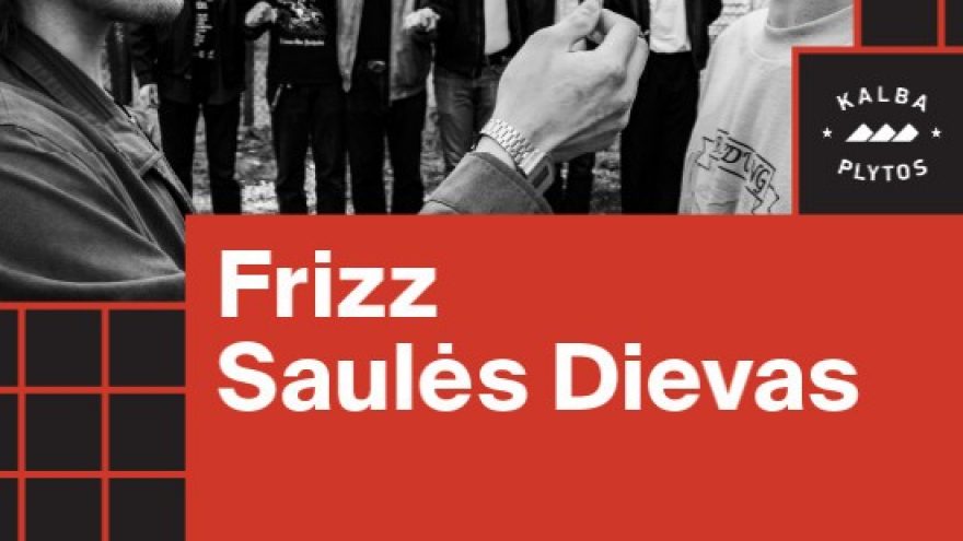 Frizz x Saulės Dievas &#8211; Lukiškių kalėjimas 2.0