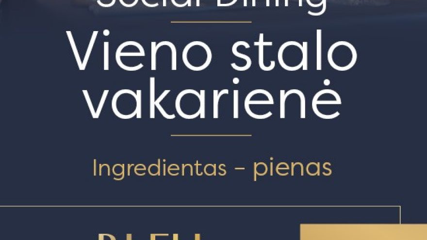 Social Dining. Vieno stalo vakarienė | Šiauliai