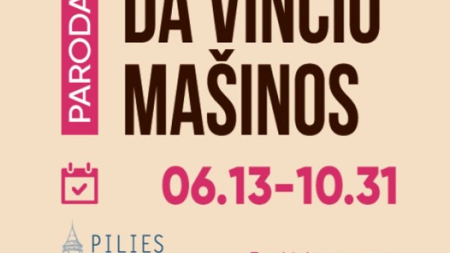 Paroda &#8221;Leonardo Da Vinčio mašinos&#8221;