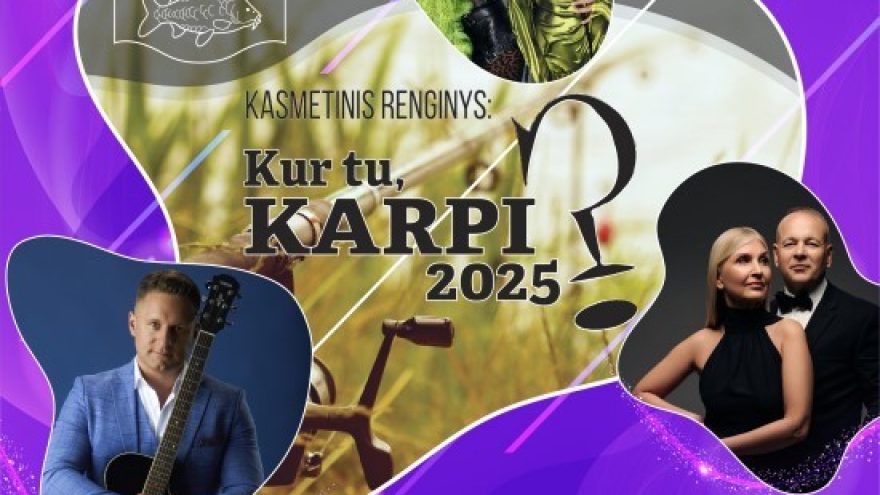 Koncertas ir kasmetinis renginys | Kur tu, karpi, 2025? | Sodyboje Karpynė