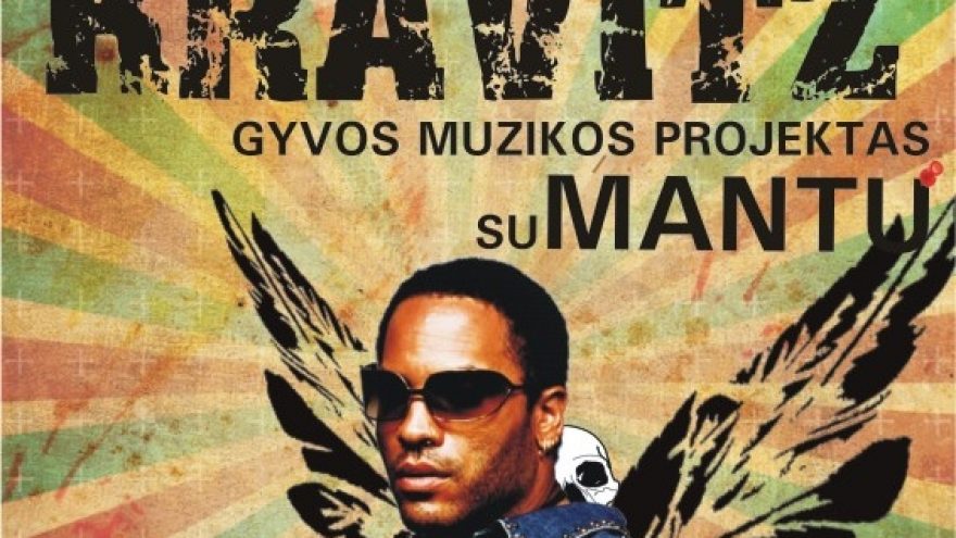 LENNY KRAVITZ gyvos muzikos projektas su Mantu