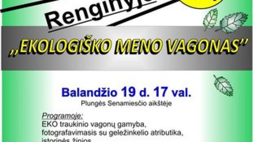 ,,Ekologiško meno vagonas“