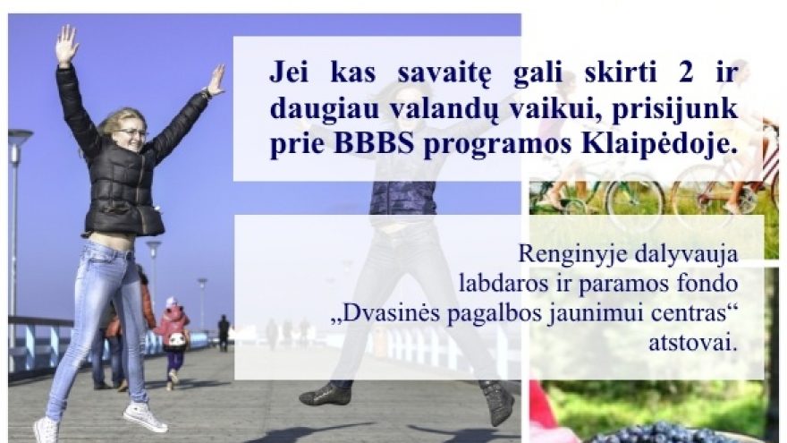 Savanorystės programos „BBBS&#8221; pristatymas