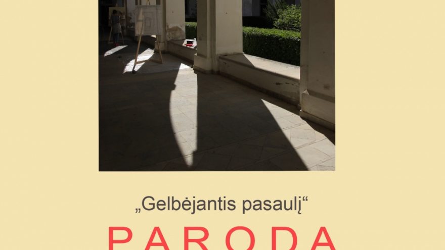 Paroda &#8220;Gelbėjantis pasaulį&#8221;