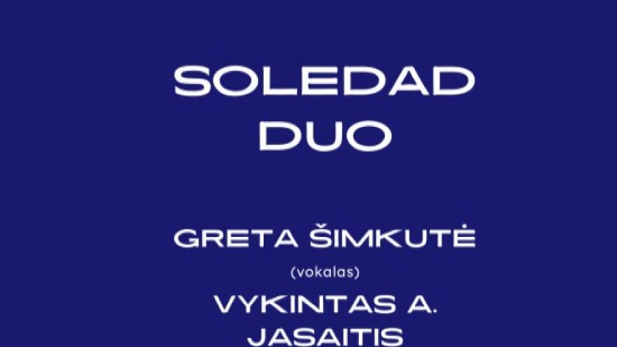 SOLEDAD DUO. DŽIAZO NAKTIS