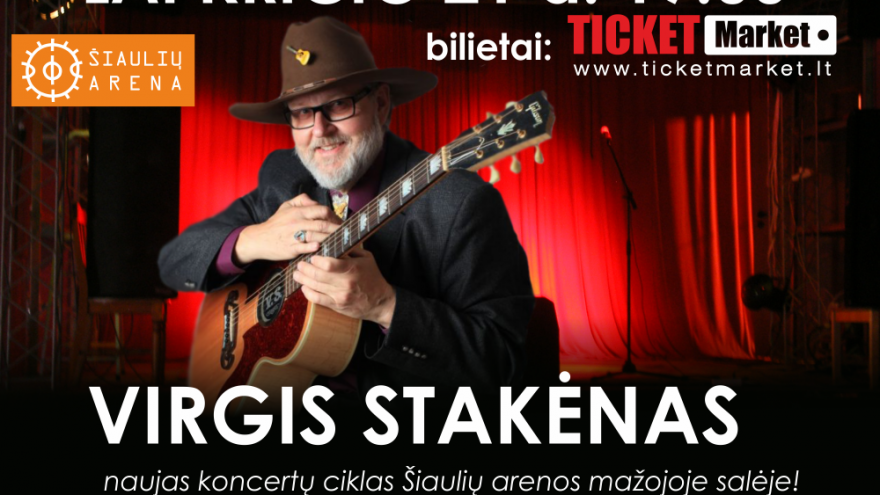 VIRGIS STAKĖNAS Šiauliuose &#8220;Raudoni Muzikiniai Vakarai&#8221;