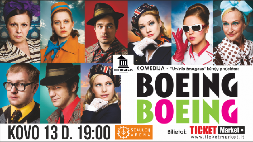 KOMEDIJA &#8220;BOEING BOEING&#8221; Šiaulių arenoje!