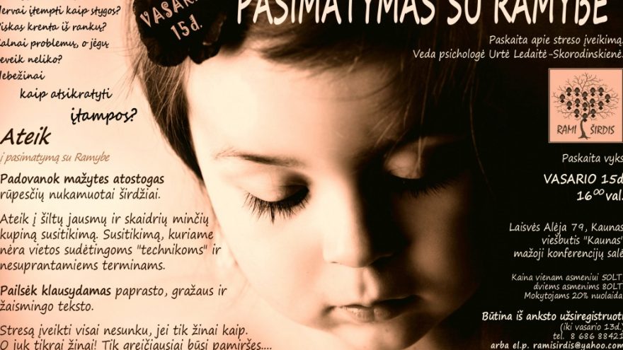 PASIMATYMAS SU RAMYBE   ( &#8220;Ramios Širdies&#8221; paskaita )