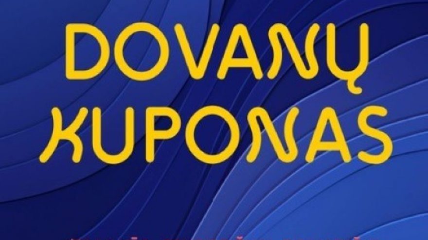 DANSEMOS DOVANŲ KUPONAS