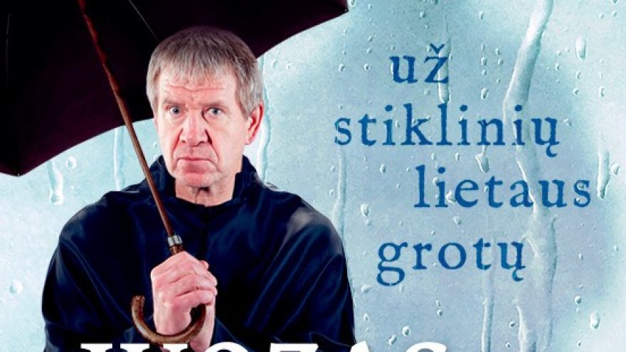 JUOZAS ERLICKAS. &#8221;Už stiklinių lietaus grotų&#8221;