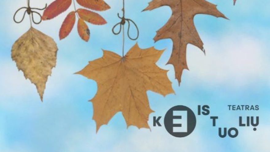 KEISTUOLIAI | Užsitęsusios vaikystės ruduo