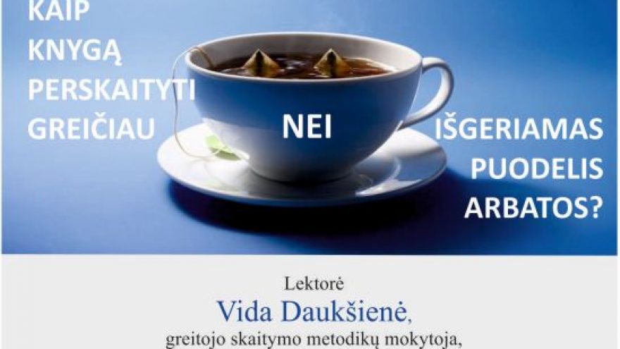 Paskaita „Greitojo skaitymo metodikos ir atmintis“