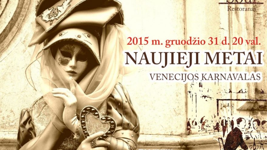 Soul restoranas kviečia į VENECIJOS KARNAVALĄ!