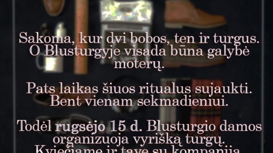 VYRŲ BLUSTURGIS