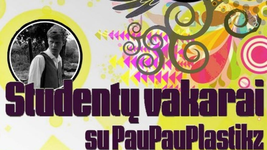 Studentų vakarai su PauPauPlastikz @ Brandy Lounge