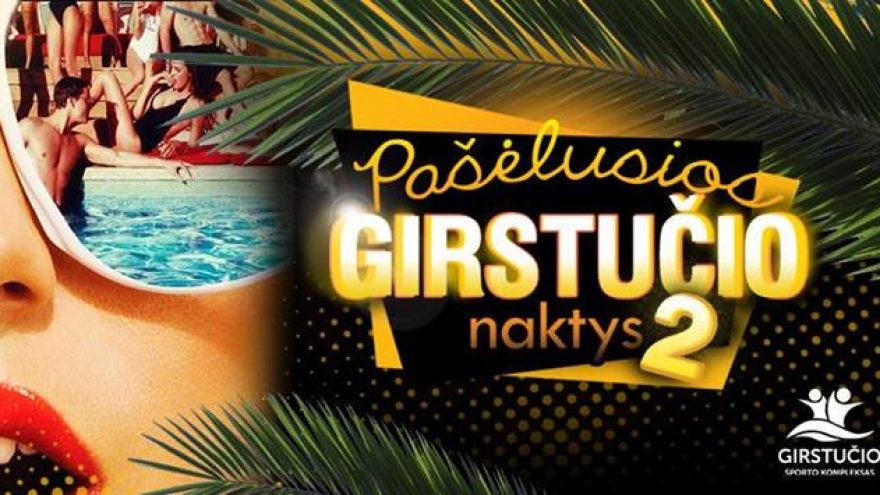 Pašėlusios Girstučio naktys 2