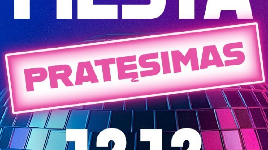90&#8217;s-00&#8217;s Disco fiesta 12.12 | PRATĘSIMAS | Klaipėda