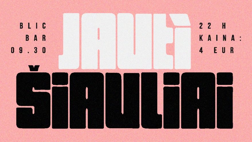LIVE | jautì @Šiauliai