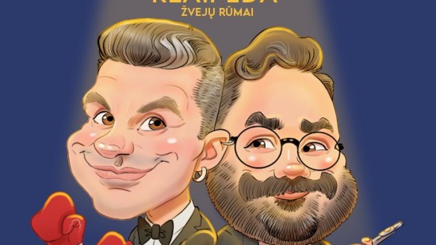 2 METRAI: Deivis Norvilas ir Rafailas Karpis | Klaipėda