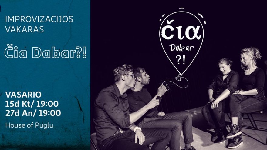 Improvizacijų vakaras &#8220;Čia Dabar?!&#8221;