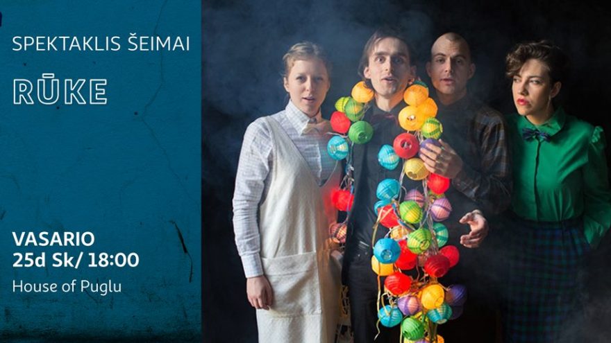 Spektaklis visai šeimai &#8220;Rūke&#8221;