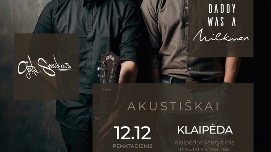 Daddy Was A Milkman akustiškai