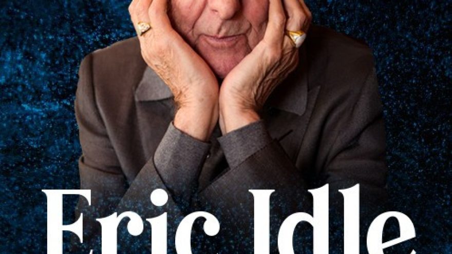 Eric Idle – Always Look on the Bright Side of Life, Live!