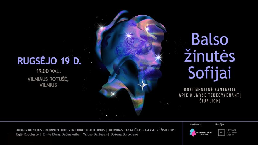 Balso žinutės Sofijai – dokumentinė fantazija apie mumyse tebegyvenantį Čiurlionį