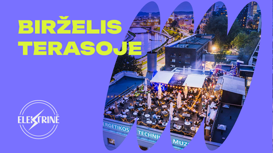 ELEKTRINĖ TERASA | BIRŽELIO MĖNESIO PROGRAMA
