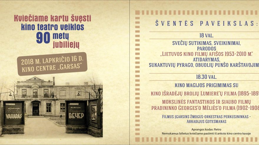 Kino centro „Garsas“ veiklos istorijos 90-ies metų jubiliejus