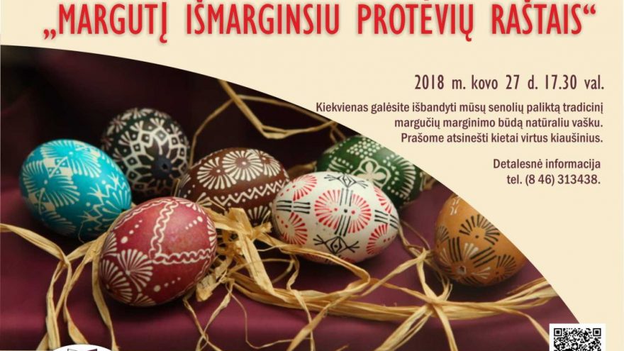 Edukacinis užsiėmimas „Margutį išmarginsiu protėvių raštais“