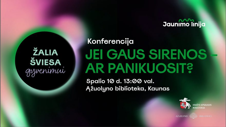 Jei gaus sirenos – ar panikuosit? | Emocinio atsparumo konferencija Kaune