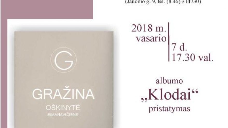 Pristatome Gražinos Oškinytės-Eimanavičienės albumą „Klodai“