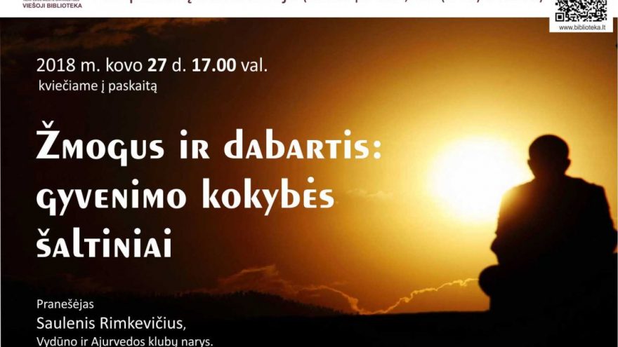 Paskaita „Žmogus ir dabartis: gyvenimo kokybės šaltiniai“