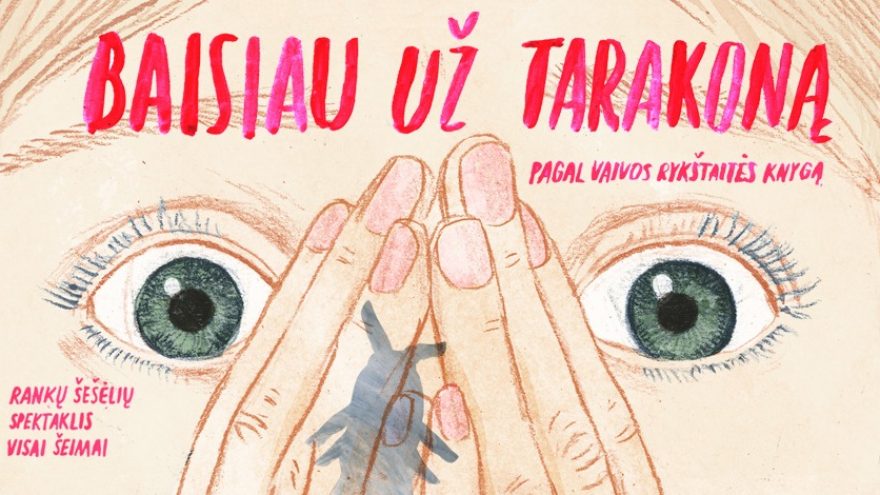 Spektaklis visai šeimai „Baisiau už tarakoną“