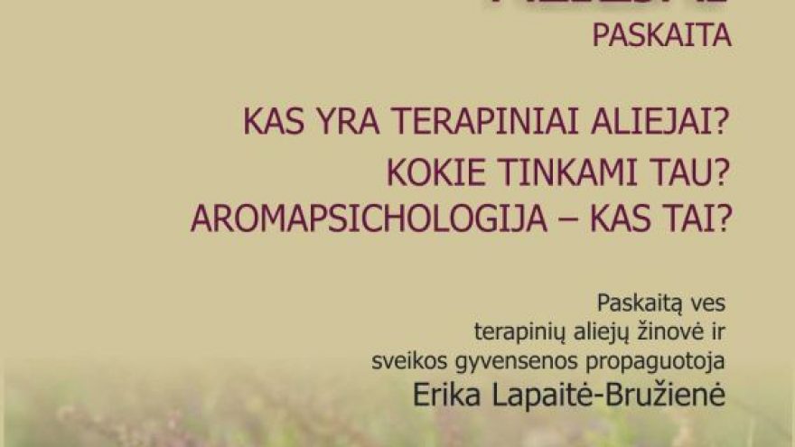 Paskaita apie terapinius aliejus