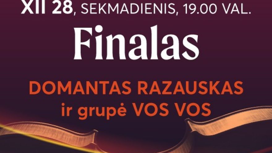Domantas Razauskas ir grupė VOS VOS. Finalas