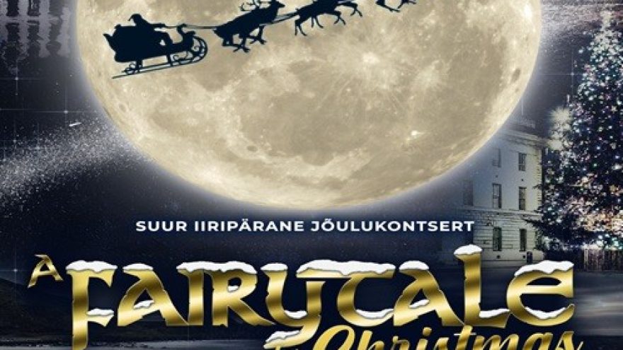 Jõulukontsert &#8221;A Fairytale For Christmas&#8221;