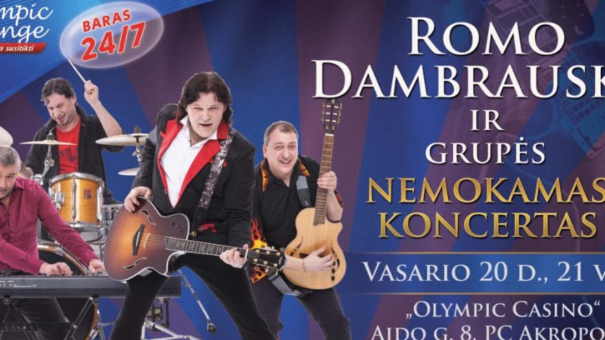 Nemokamas Romo Dambausko koncertas Šiaulių Olympic Casino