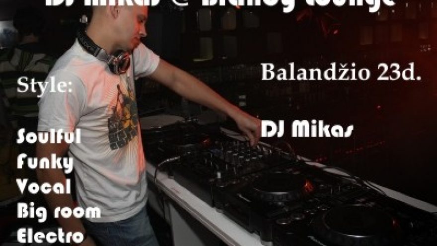 Dj Mikas @ Brandy Lounge