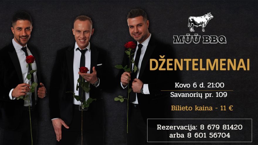Šokančių dainininkų grupės „Džentelmenai“ koncertas | MŪŪ BBQ