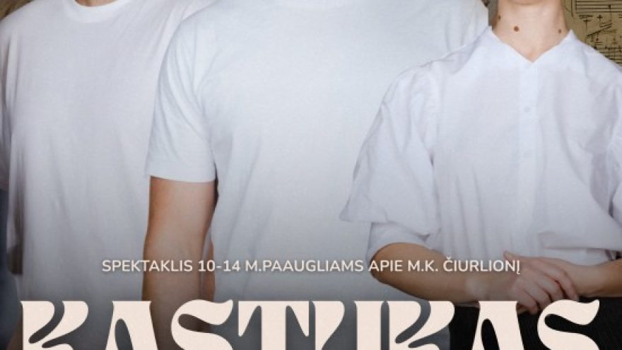 Spektaklis 10-14 m. paaugliams ”Kastukas”