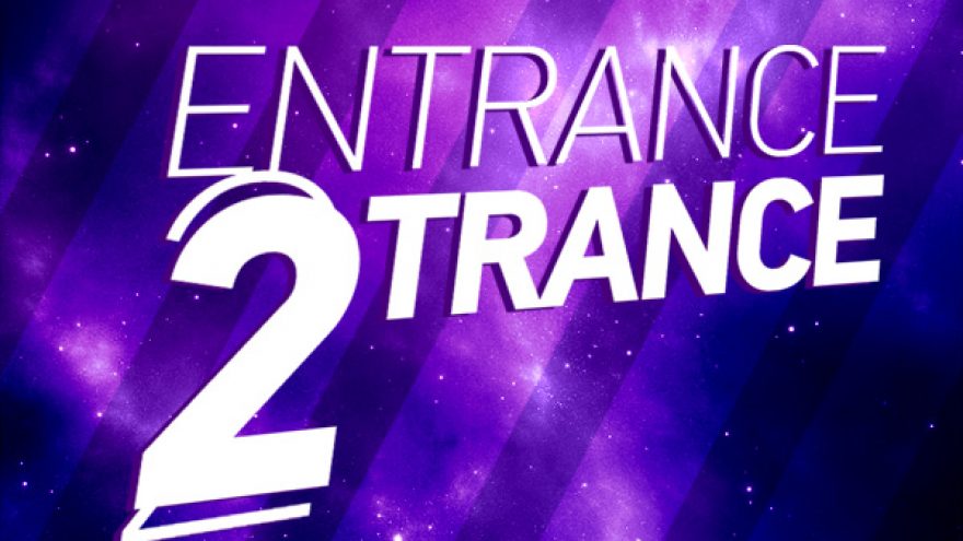 ENTRANCE 2 TRANCE #31