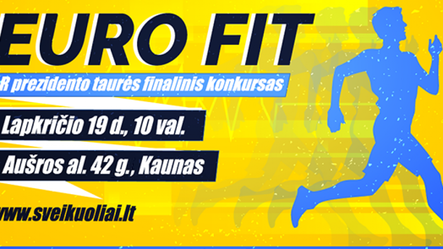 EURO FIT 2017 – sporto šventė vaikams, šeimoms ir senjorams!